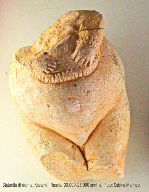 statuetta di donna, Kostenki, Russia. 30.000-25.000 anni fa. foto sabina marineo